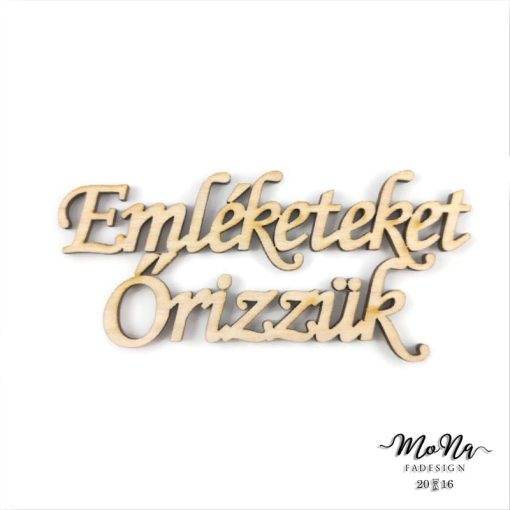 FEHÉR FELIRAT Emléketeket őrizzük 5x11cm