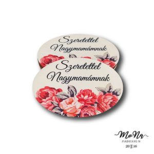 Ovális- szeretettel nagymamámnak 5,5x8,5cm