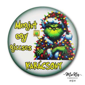 130-as kör- GRINCS-MEGINT EGY GICCSES KARÁCSONY 13x13cm