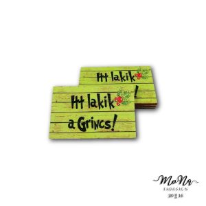 Közepes képkeret- Itt lakik a grincs! 5x8cm