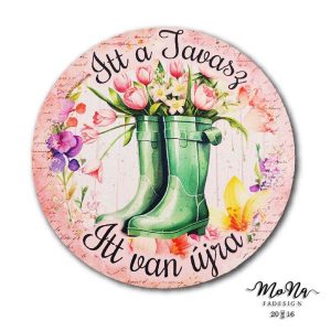   130 mm- itt a tavasz itt van újra csizma virágokkal 13x13cm