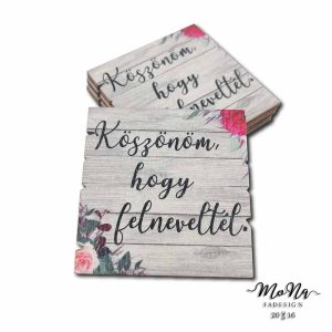 Köszönöm, hogy felneveltél fa négyzet 5,2x5,2cm