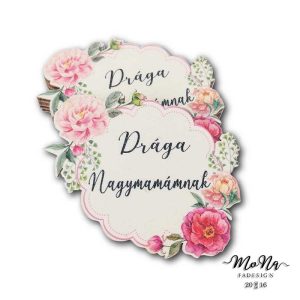 Drága nagymamámnak rózsás virágbetűző.