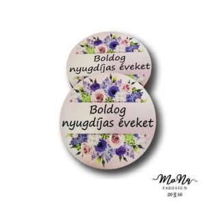 Boldog nyugdíjas éveket 7x7cm