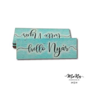 Helló Nyár türkiz fadeszka háló 14x7,5cm