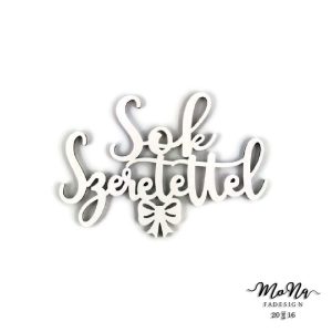 sok szeretettel lézervágott-fehér (masnis) 6,7x9,7cm