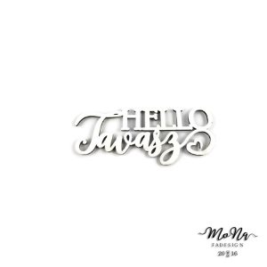 hello tavasz- lézervágott fehér 10x4,5cm